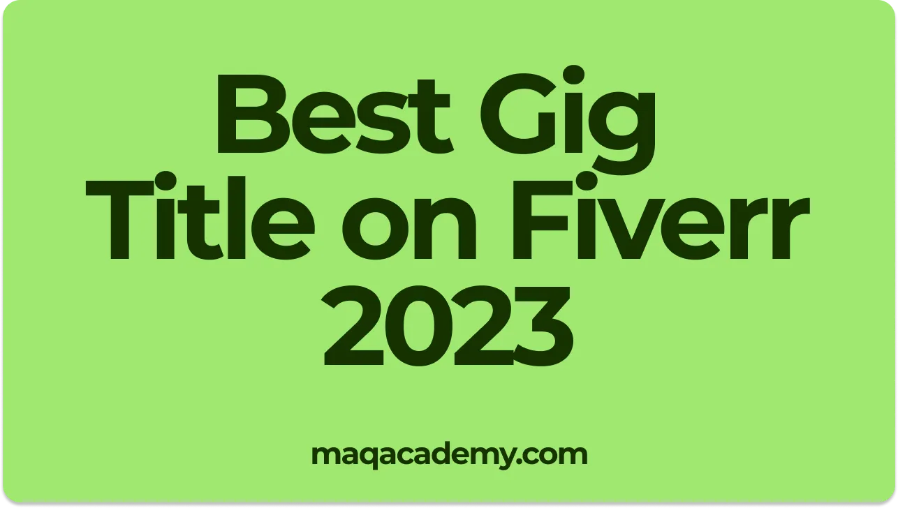 Best Gig title on fiverr guide 2023