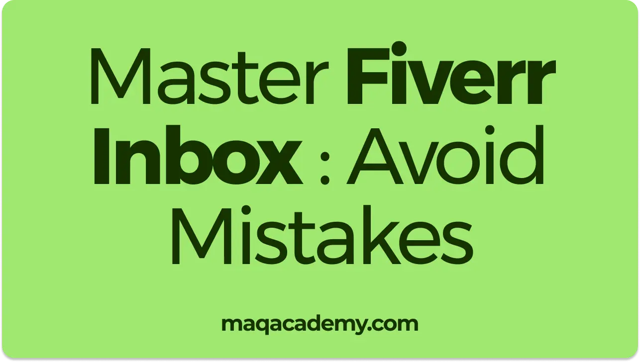 Master Fiverr Inbox to avoid mistakes